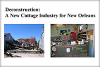 Deconstruction: A New Cottage Industry For New Orleans, August, 2006